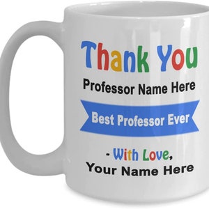 Personalized Professor Mug, Custom Professor Mug, Professor Gifts, Gift for Professor, Professor Thank you Gift, Professor Appreciation Gift