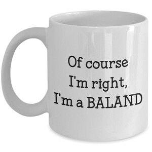 Mug Baland - Cadeau pour Baland - Tasse à café drôle de thé au cacao chaud