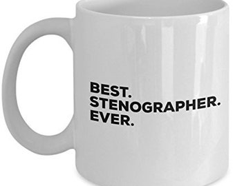 Stenographer Gifts - Best Stenographer Mug Coffee Cup - Put On Table Or Use As Office Decor - Court Writer