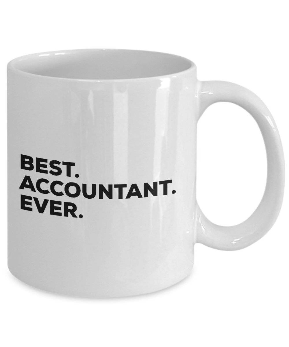 Best Accountant Ever Accountant Coffee Mug Accountant Gifts Etsy