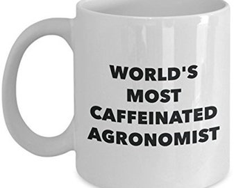 World's Most Caffeinated Agronomist Mug - Funny Tea Hot Cocoa Coffee Cup - Novelty Birthday Christmas Anniversary Gag Gifts Idea