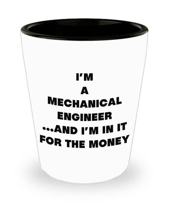 I M A Mechanical Engineer Shot Glass Gifts For Etsy I M A Mechanical Engineer Shot Glass Gifts For Etsy