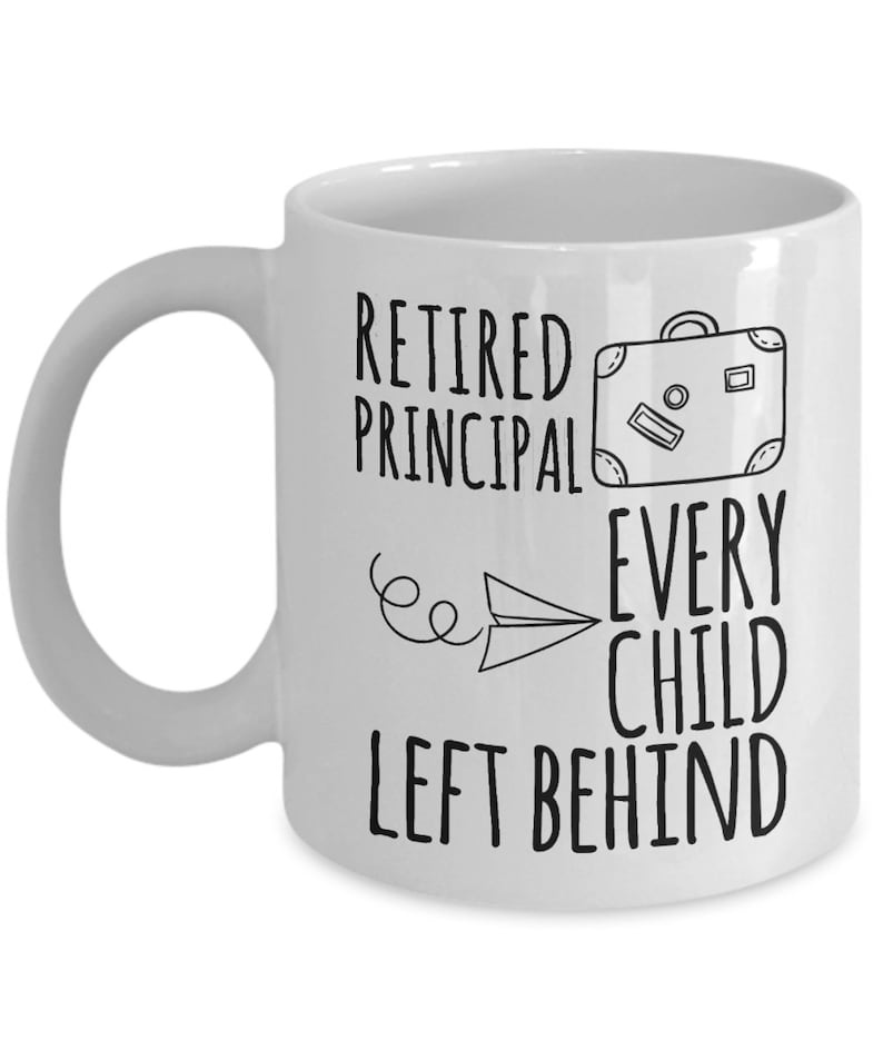 Retirement Principal Mug Retirement Gifts Retired Principal - Etsy