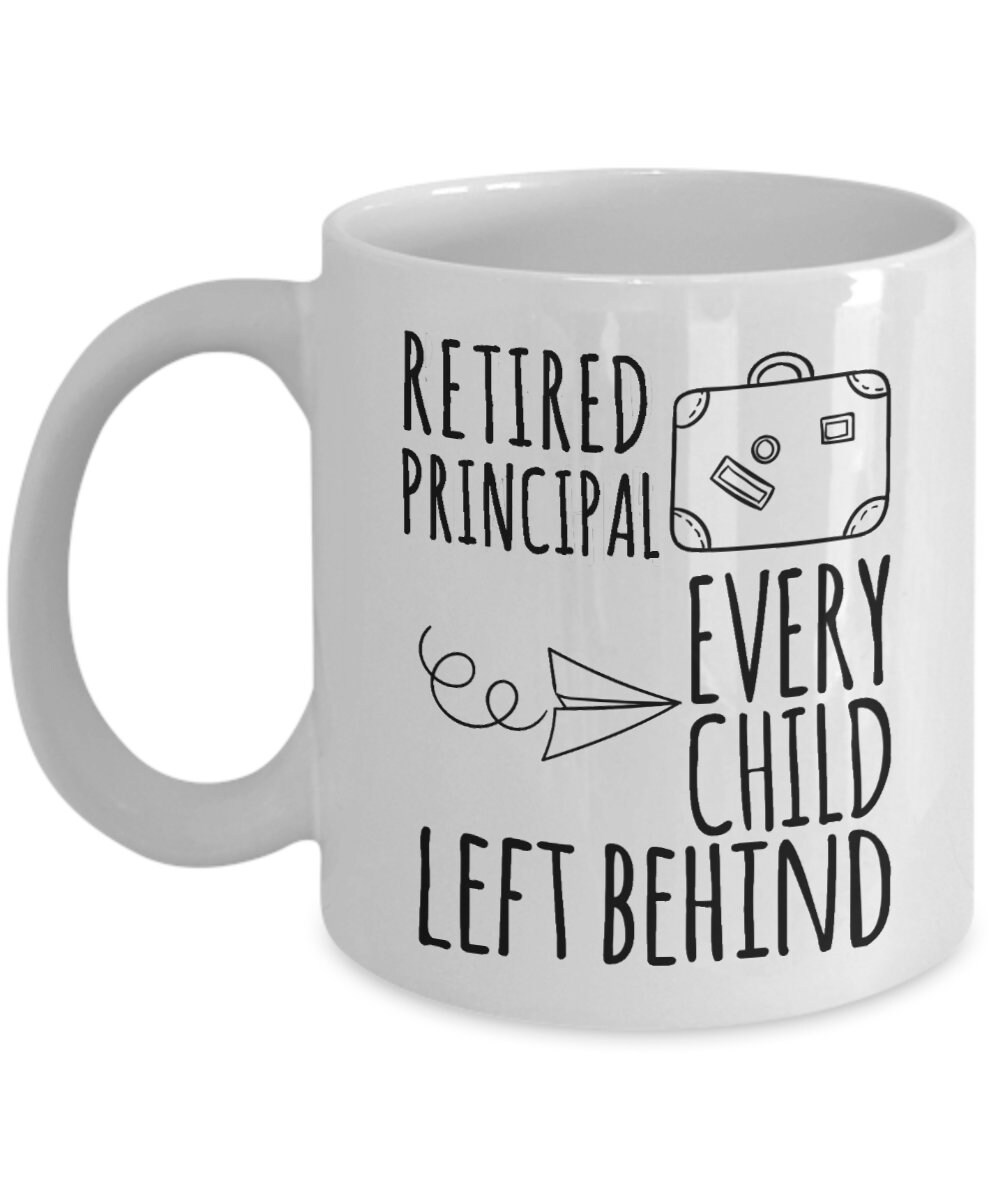 Retirement Principal Mug Retirement Gifts Retired Principal Etsy