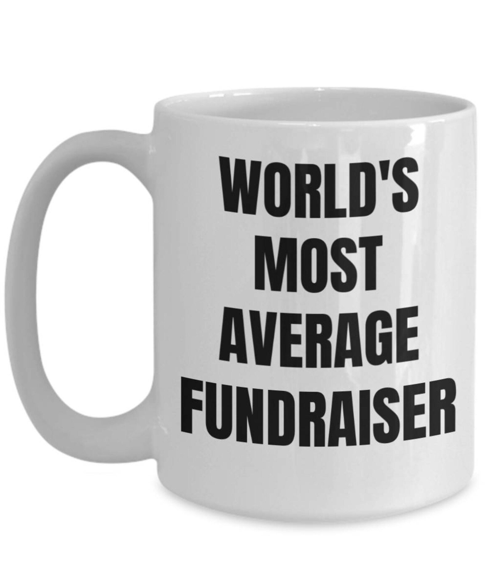 Fundraiser Mug Coffee Cup World's Most Average Etsy