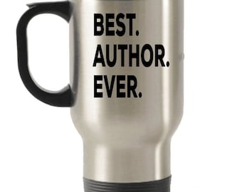 Author Travel mug, Author Gifts, Best Author Ever, Stainless Steel Mug