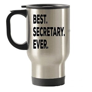 Best Secretary Ever Travel Mug - Travel Insulated Tumblers - School Or Office - Novelty Gift Idea