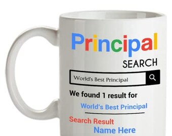 Personalized Principal Mug - Personalized Principal Gifts - Customized with your Favorite Principal Name