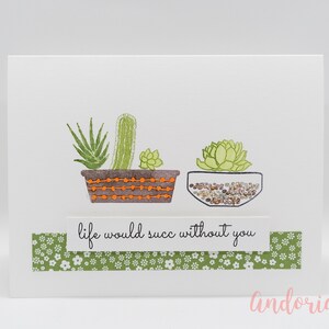 Life Would Succ Without You, Punny Succulent, Succulent Birthday, Plants for Mom,Plantable Card,Plant Mom, Plant a Card image 4