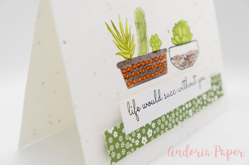 Life Would Succ Without You, Punny Succulent, Succulent Birthday, Plants for Mom,Plantable Card,Plant Mom, Plant a Card image 2