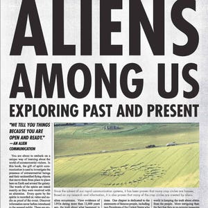 Aliens Among Us - Exploring Past and Present by Barry Strohm