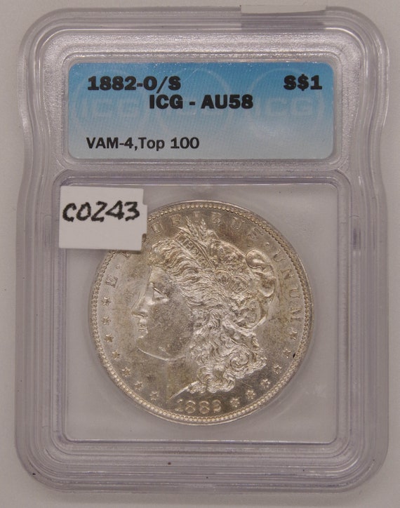 1882 O/S VAM 4, Top 100 Morgan Silver Dollar, ICG AU58