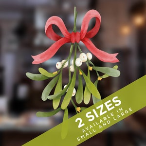 Op de afbeelding: Een aquarel-illustratie van een tak mistletoe met witte bessen en een rode strik. De tekst "2 SIZES AVAILABLE IN SMALL AND LARGE" staat op een groene achtergrond.