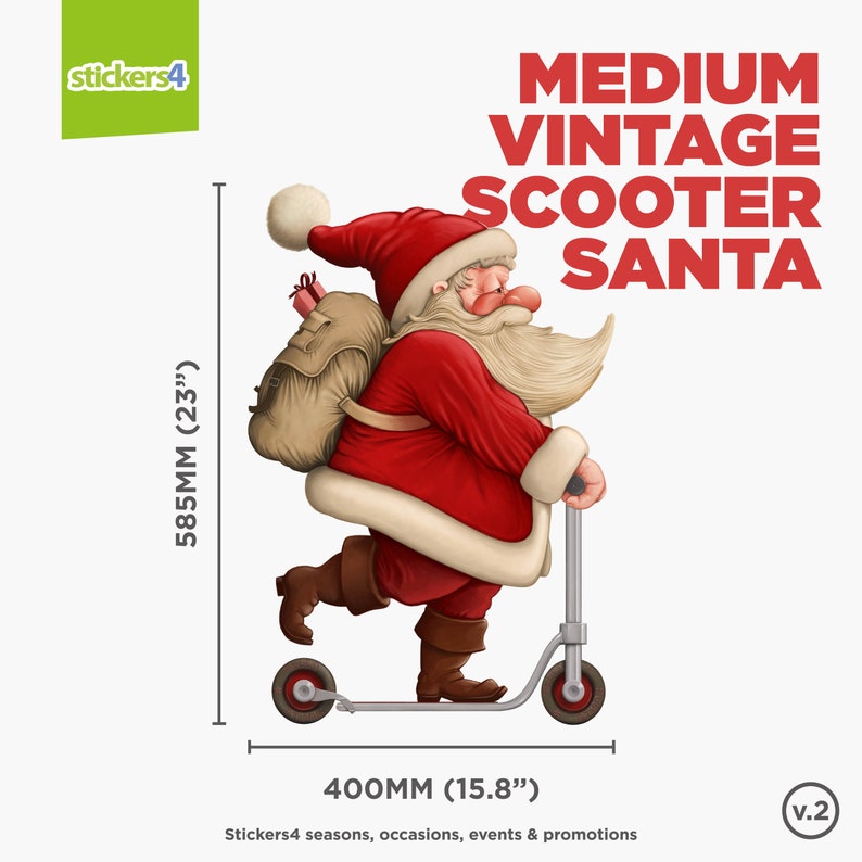 K&ouml;nnte beinhalten: Ein roter und wei&szlig;er Weihnachtsmann f&auml;hrt einen silbernen Roller mit einer braunen Tasche auf dem R&uuml;cken. Der Roller hat schwarze R&auml;der und einen silbernen Lenker. Das Bild ist 585 mm hoch und 400 mm breit. Der Text "MEDIUM VINTAGE SCOOTER SANTA" ist in roten Buchstaben &uuml;ber dem Bild geschrieben. Der Text "Stickers4 seasons, occasions, events & promotions" ist unter dem Bild geschrieben.