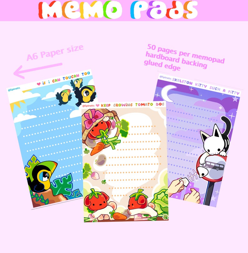 May include: Three A6 sized memo pads with colorful illustrations and lined paper. The first memo pad features a toucan with the text "If I can toucan too". The second memo pad features a tomato dog with the text "Keep growing tomato dog". The third memo pad features a skeleton kitty with the text "Skeleton kitty such a pity".