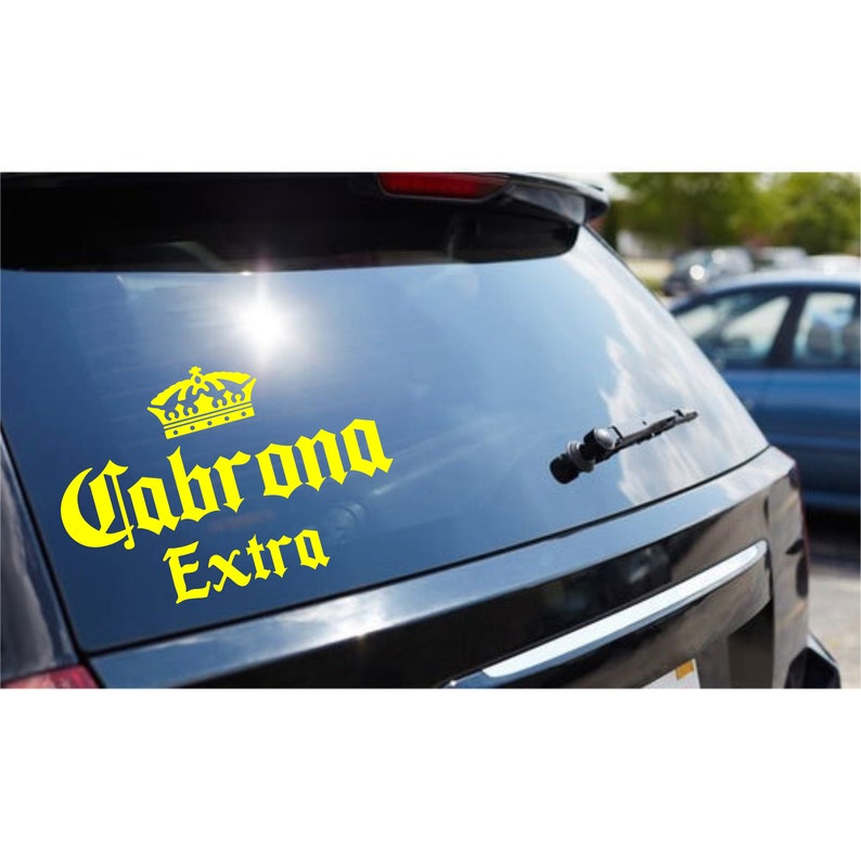 Cabrona Corona with a Crown Vinyl Cut Decal Chicana Latina Art