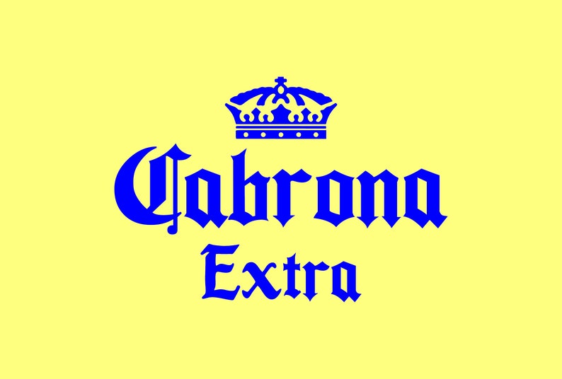 Cabrona Corona with a Crown Vinyl Cut Decal Chicana Latina Art