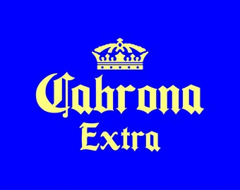 Cabrona Corona with a Crown Vinyl Cut Decal, Chicana Latina Art