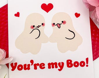 You're My Boo! | Ghost Valentines Blank Card | Romantic Card |