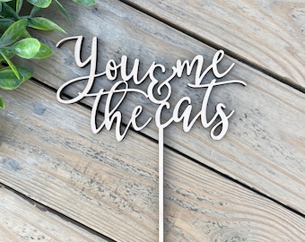 You Me & The Cats Cake Topper - Cat Lover Wedding or Anniversary Decor