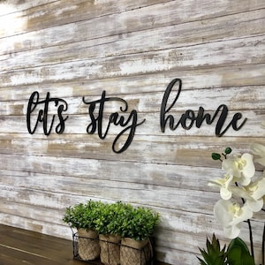Let's Stay Home Cursive Wood Sign - Hygge Living Room Above Couch Bedroom Decor