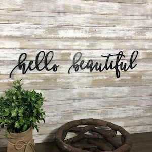 Hello Beautiful Sign - Inspirational wall decor - Positive affirmation signs - Self-love wall art -Affirmation daily quotes for home