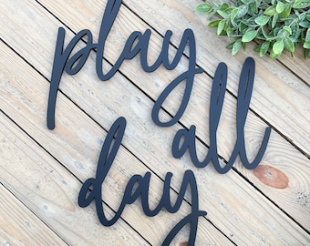 Play All Day Wood Sign - Kids Playroom Toy Room Nursery Wall Decor
