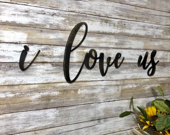 I Love Us Wood Sign - Above Bed Master Bedroom Valentine's Day Anniversary Wall Decor
