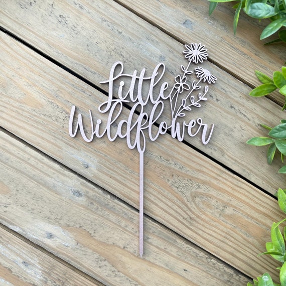 Little Wildflower Boho Floral Cake Topper - Baby Girl Shower & 1st Birthday Decor
