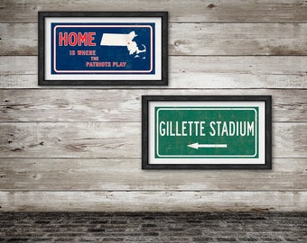 New England Patriots Set of 2 prints, Gillette Stadium Poster, Highway Sign Home is where the Patriots play , Football Poster, Gift for boys