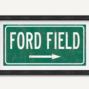 Ford Field Highway Sign Print: Detroit Lions Fan Art