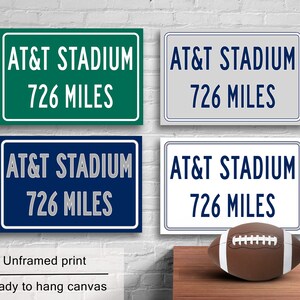Personalized Highway Distance Sign To AT&T Stadium, Dallas Cowboys Wall Art Poster Print or Canvas Wrap