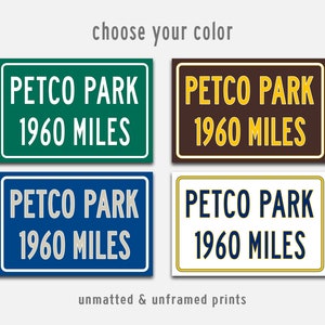 Personalized Highway Distance Sign To Petco Park, San Diego Padres Wall Art Poster Print or Canvas Wrap