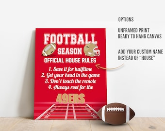 San Francisco 49ers Fan Gift For Dad or Grandpa Football Season Official House Rules Poster Print or Canvas Birthday Gift