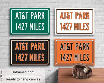 Personalized Highway Distance Sign To AT&T Park, San Francisco Giants Wall Art Poster Print or Canvas Wrap