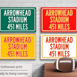 Personalized Highway Distance Sign To Arrowhead Stadium, Kansas City Chiefs Wall Art Poster Print or Canvas Wrap