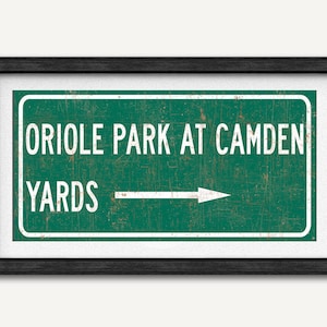 Oriole Park at Camden Yards Highway Sign Art Print: Baseball Fan Gift