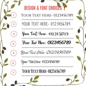 May include: A white background with a green olive branch border. The text "DESIGN & FONT CHOICES!" is in red. Seven different font styles are shown with the text "YOUR TEXT HERE- 0123456789" in each style.