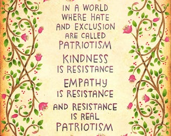 Protest Art Print - Kindness, Empathy, Resistance: Patriotism
