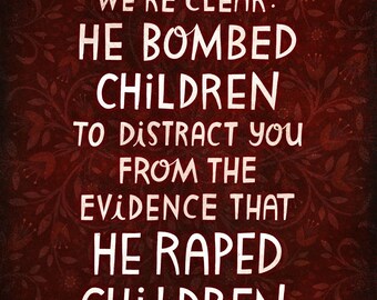 Protest Art Print - He Bombed Children