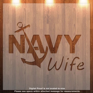 Navy Wify, Military, Text clear Stencil, Durable, Reusable .007 Mil