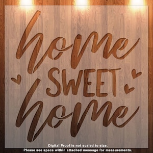 Home Sweet Home, Stencil, Durable, Reusable *