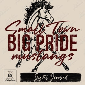 Small Town | Big Pride | Football | Mustangs | Wild Horse | Mascot