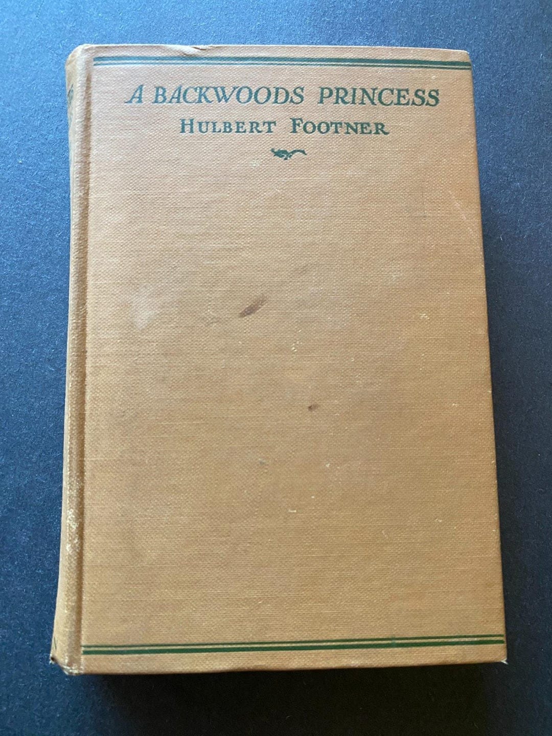 1926 - A Backwoods Princess - Footner - 1st Edition - Historical ...