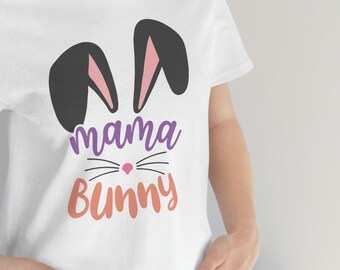 Mama Bunny T-shirt, Mama t-shirt, Mom shirt, Mother's Day Shirt, Mama Shirt, Mom Qualities Shirt, Mom Gift for New Mom, Best Mothers Day