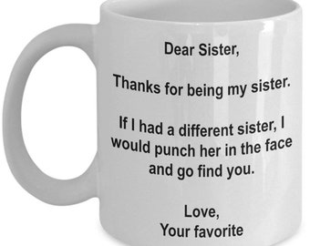 Querida hermana, gracias por ser mi hermana, taza de café para hermana, regalos para hermana, regalo para hermana, regalo de cumpleaños, regalo de aniversario, taza para hermana