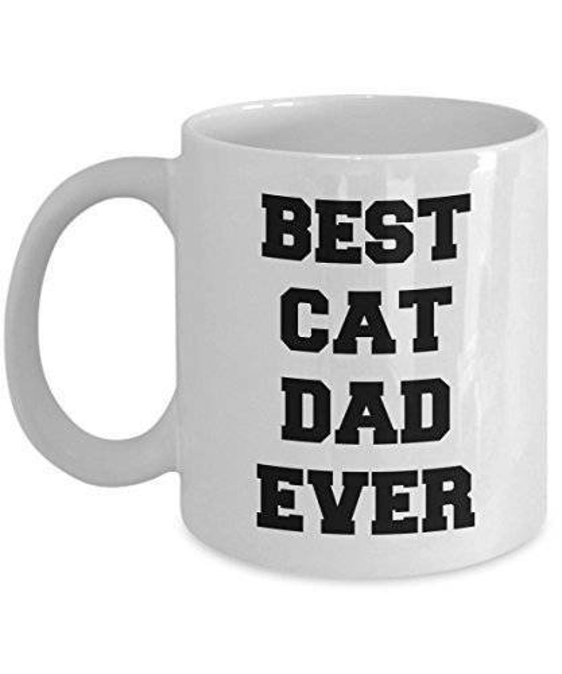 Funny Cat Dad Mug Best Cat Dad Ever Gifts for Best Cat Dad Etsy