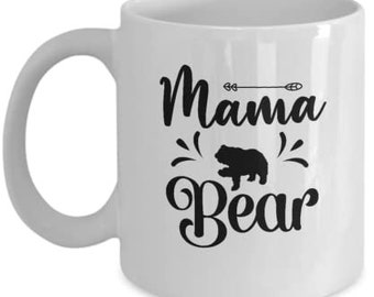 Mama Bear Mug, Mama Bear Gift, Gifts For Mama Bear, Mama Bear Coffee Mug For Women, Mother Day Gift Idea