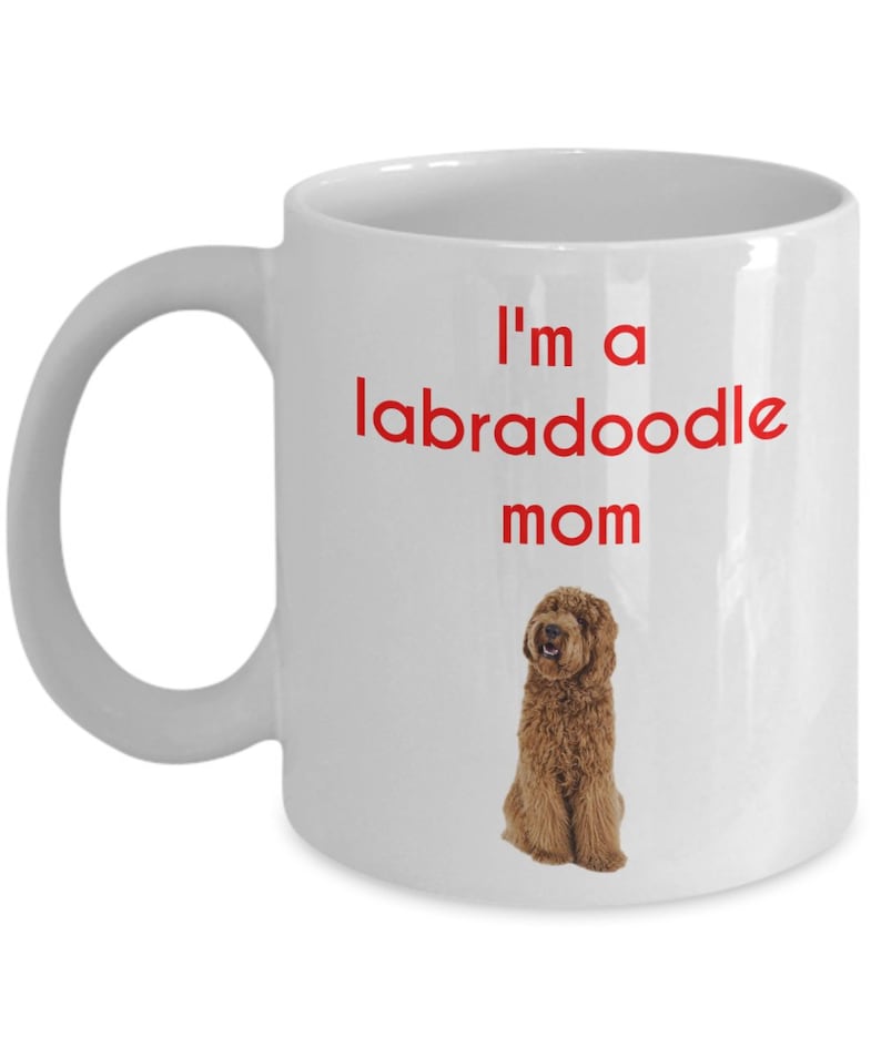 ... Labradoodle Mom Mug Funny Tea Hot Cocoa Coffee Cup Dog Lover Gift