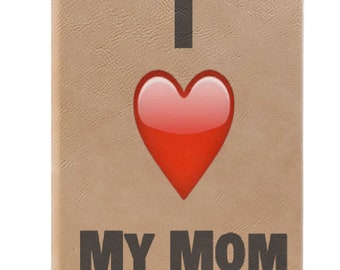 I Love My Mom Notebook, Journal Gift Idea, Ruled Line Pages, Gift Idea, Gratitude Journal, Memory Book, Leatherette Journal